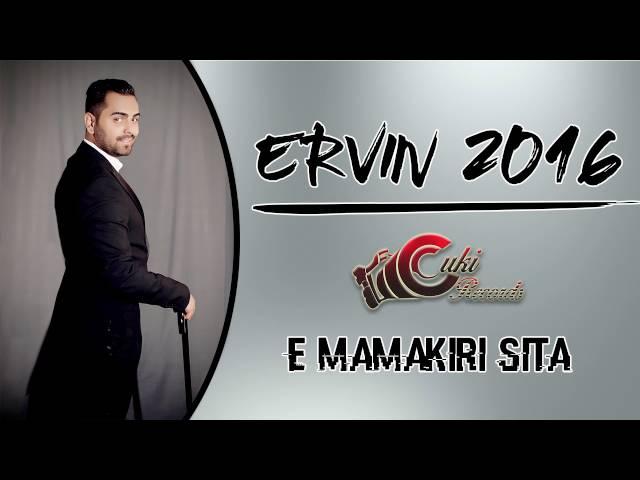 Ervin 2016 - E Mamakiri Sita - Official Audio - CukiRecords Production