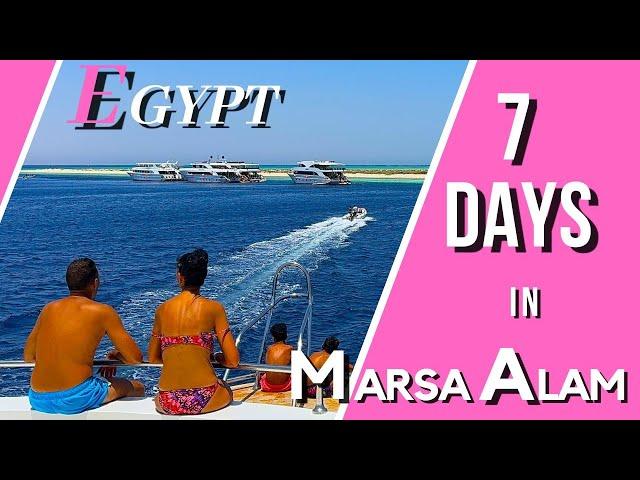 Marsa Alam in 7 Days | Madinat Coraya | Port Ghalib | Hamata | Qulaan Islands | Marsa Mubarak Egypt