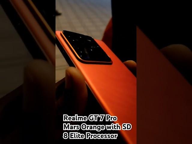 First Look Realme GT 7 Pro Mars Orange Snapdragon 8 Elite Processor #realmegt7pro #snapdragon8elite