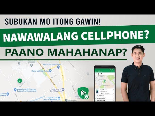 PAANO MAHAHANAP ANG NAWAWALANG CELLPHONE: How to Easily Locate Your Lost Phone