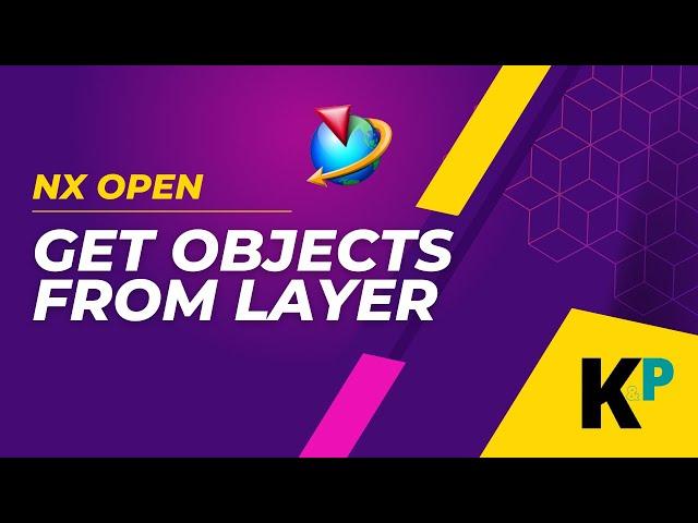 Get All Objects On Layer | NX Open | Parametric Krish