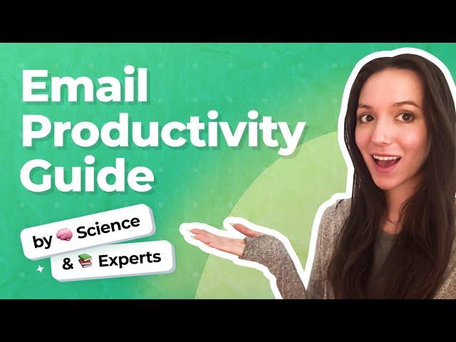 Email Productivity Hacks Backed by  Science &  Experts