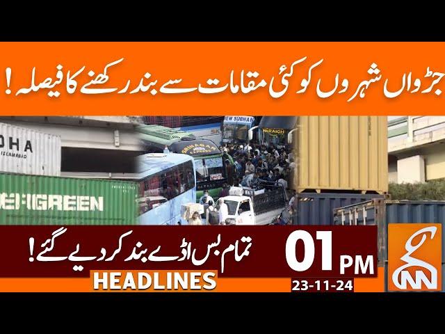 Bus Stands Closed in Islamabad | News Headlines | 01 PM | 23 November 2024 | GNN