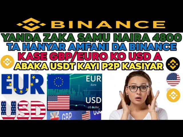 Samu ribar naira 4800 ta hanyar amfanida binance dinka kase usd abaka usdt kaitsaye Arbitrage Trade