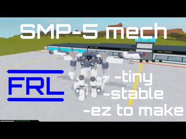 SMP-5 mech tutorial (small, stable, ez to make) plane crazy