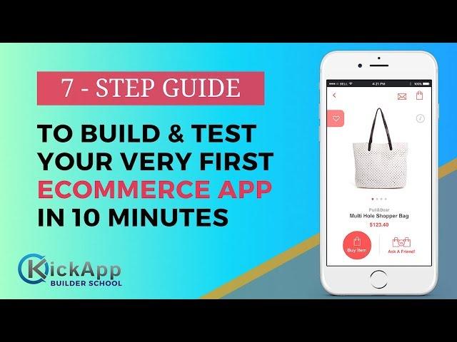 How To Build An App - eCommerce Store Mobile App In 7 Steps