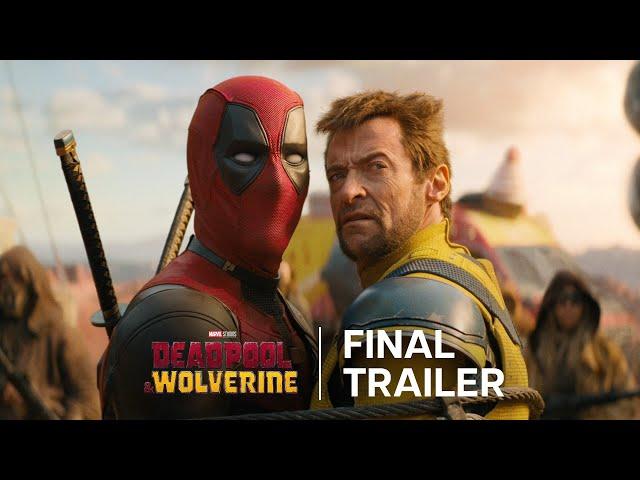 Deadpool & Wolverine | Final Trailer | In Theaters July 26