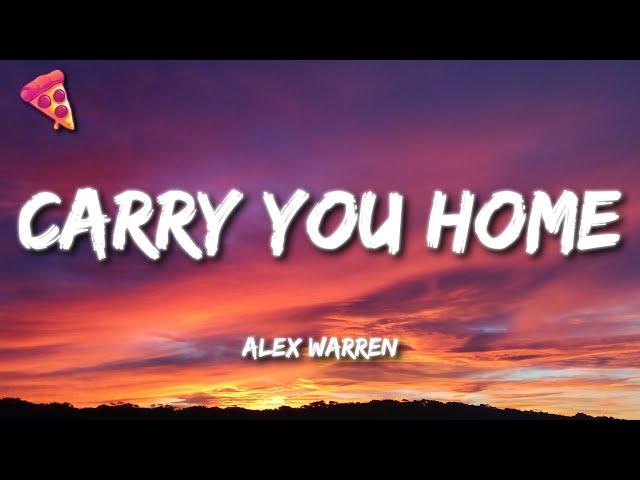 Alex Warren - Carry You Home (Lyrics)