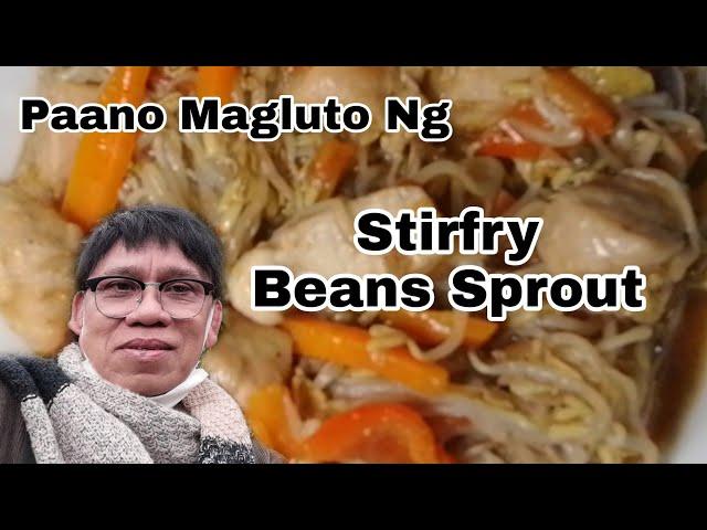 Paano magluto ng "Stir Fry Beans Sprout"