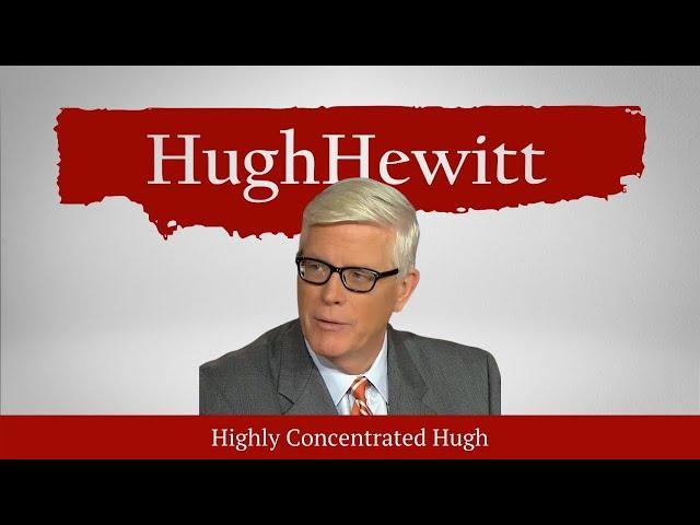 The Hugh Hewitt Show I May 21st, 2025