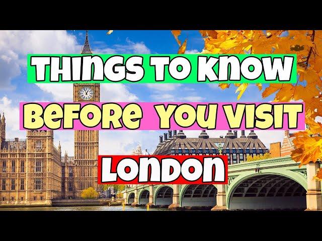 Things To Know Before You Go To London | Travel Guide 2023