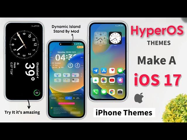 Xiaomi HyperOS Make an iPhone Looking  | iOS 17 Inspire Theme for Xiaomi HyperOS & Miui 14 Try It 