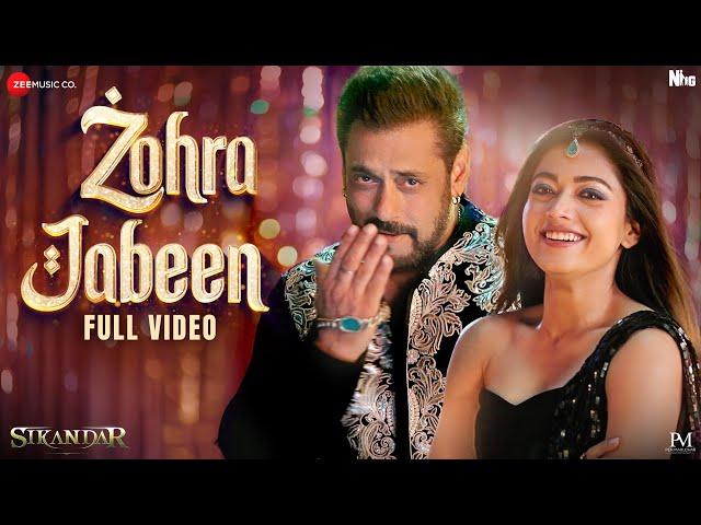Zohra Jabeen - Full Video | Sikandar | Salman Khan, Rashmika | Pritam | Nakash, Dev Negi, Mellow D
