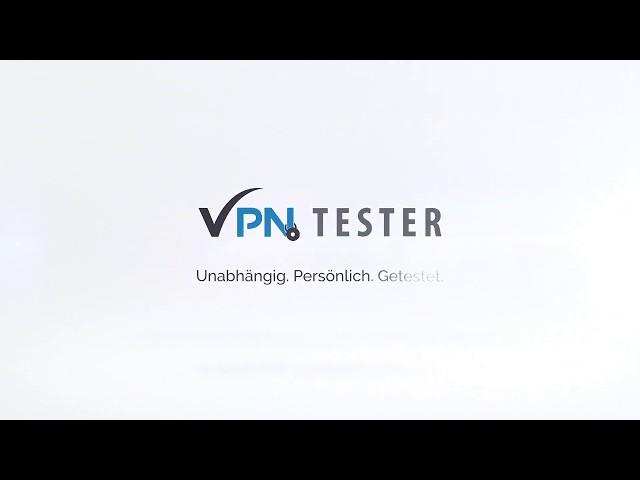 VPNTester -  Independently. Personally. Tested.