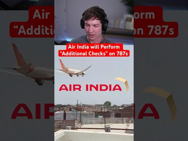 Air India to Perform “Additional Checks” on 787s