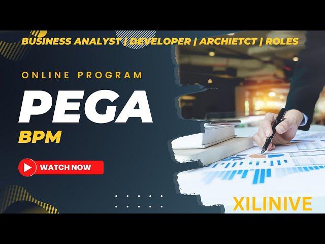 PEGA | BPM | Business analyst | Developer | Architect | Business Process Management tool