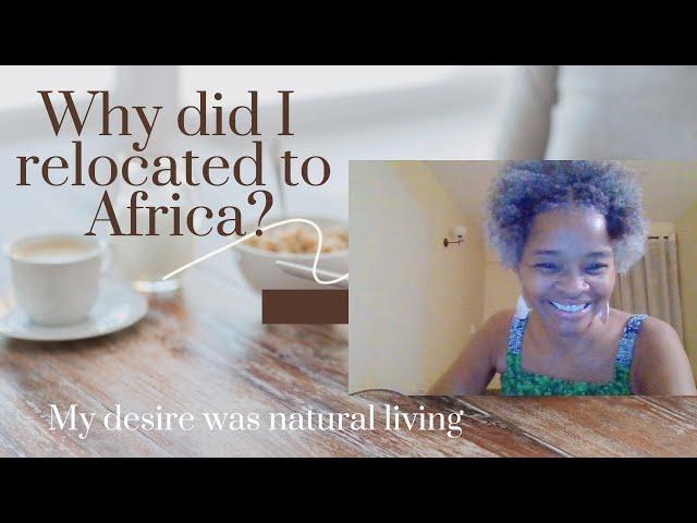 Why I Relocated to Tanzania | Natural Journey | Vanity #africanamerican #relocateafrica  #expatlife