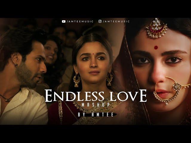 Endless Love Mashup | Amtee | Sahiba | Jaan Ban Gaye | Ve Haniyan | Arijit Singh | Vishal Mishra