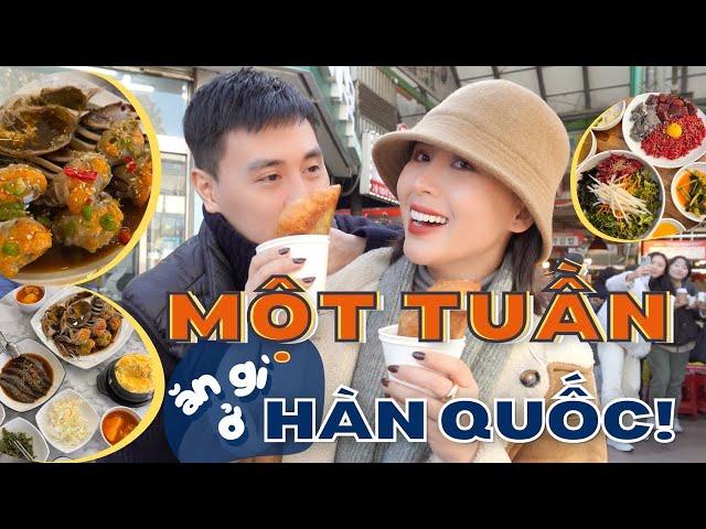 1 TUẦN ĂN QUÁ NHIỀU MÓN NGON TẠI SEOUL - HÀN QUỐC.