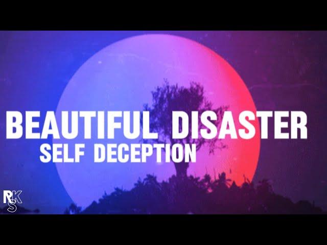 Self Deception - Beautiful Disaster (Unofficial Lyric Video)