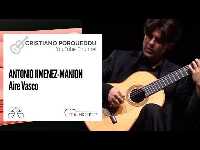 Cristiano Porqueddu plays Aire Vasco by Antonio Jiménez Manjón