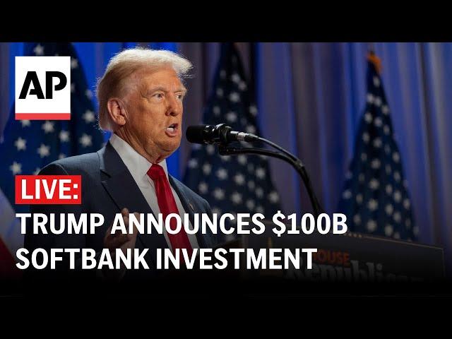 LIVE: Trump announces $100B SoftBank investment