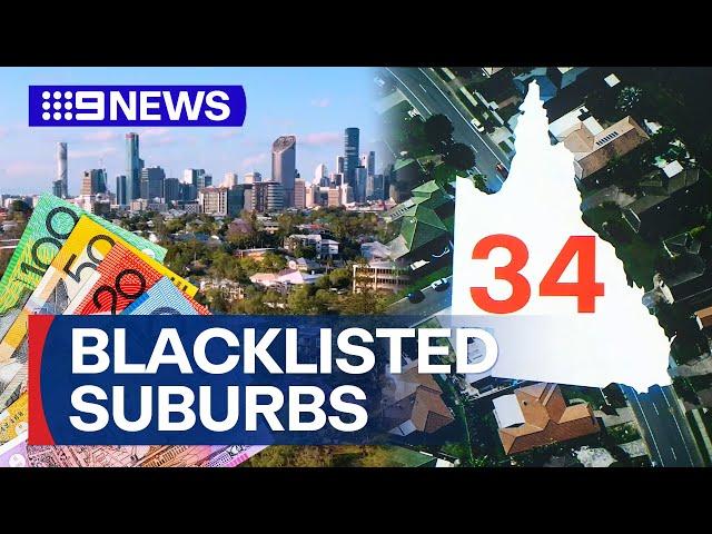 Multiple Queensland suburbs blacklisted over property prices | 9 News Australia