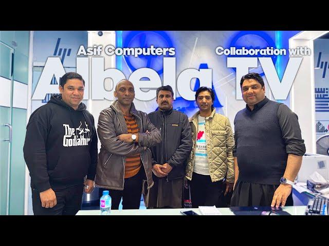 Asif Computers collaboration with @AlbelaTV