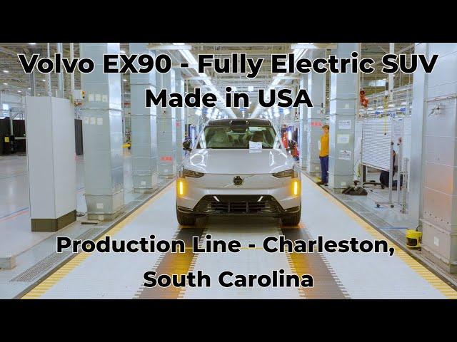 Volvo EX90 - Fully Electric SUV | Production Line - Charleston, South Carolina USA | Motor Continent