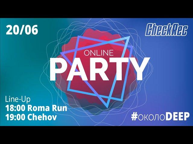 ONLINE PARTY от студии CHECKREC #околоDEEP