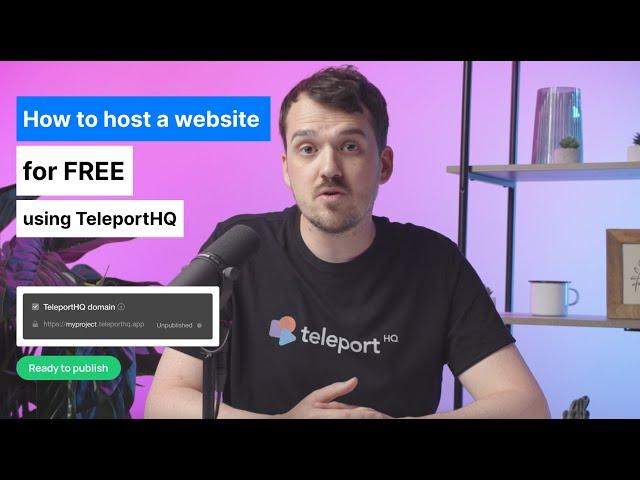 How to host a website for free using TeleportHQ