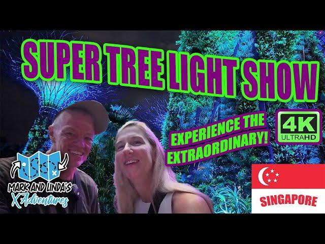 Singapore’s SuperTree Light Show Stunning 4K Views & Saturday Night Adventures at Gardens by the Bay