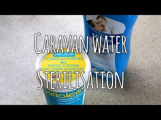 Caravan water sterilisation