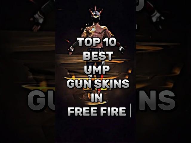 TOP 10 BEST UMP GUN SKINS IN FREE FIRE IN 2024