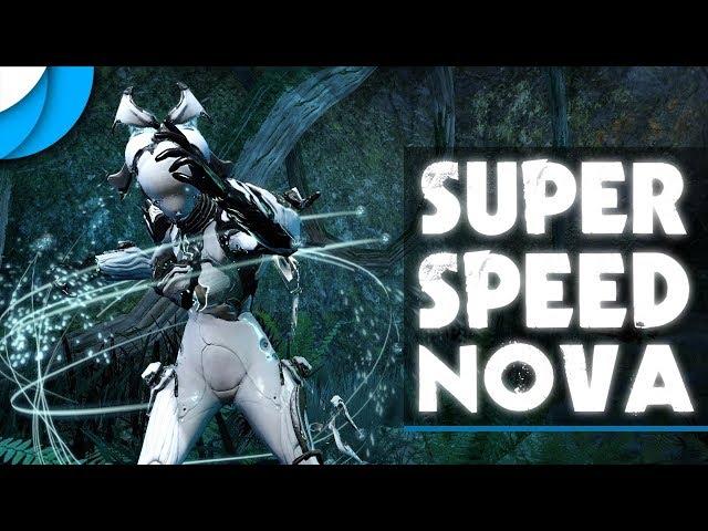 Super Speed Nova - Build Guide | Warframe