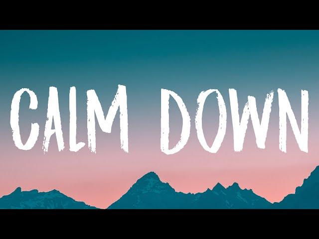 Rema - Calm Down (Lyrics)