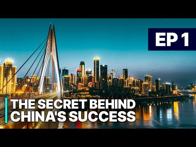 The Secret Behind China's Success EP1 |  Rapid Transformation | Innovation Meets Tradition