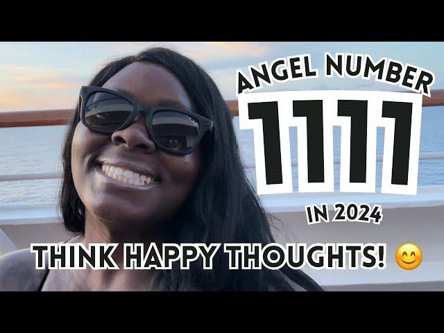 Angel Number 1111: Think Happy Thoughts! 