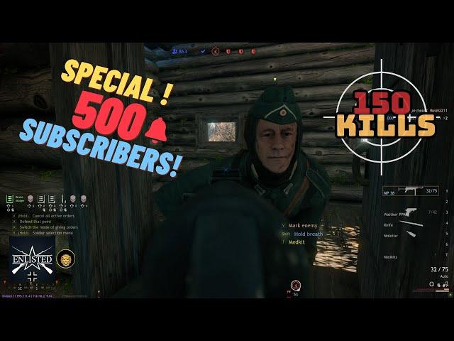 Special Video !  ENLISTED !! |  150 Kills | Battle of Moscow (WWII)