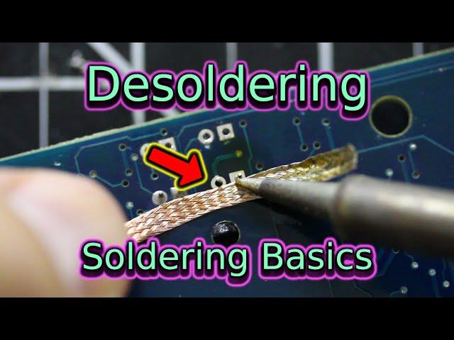 Desoldering | Soldering Basics | Soldering for Beginners