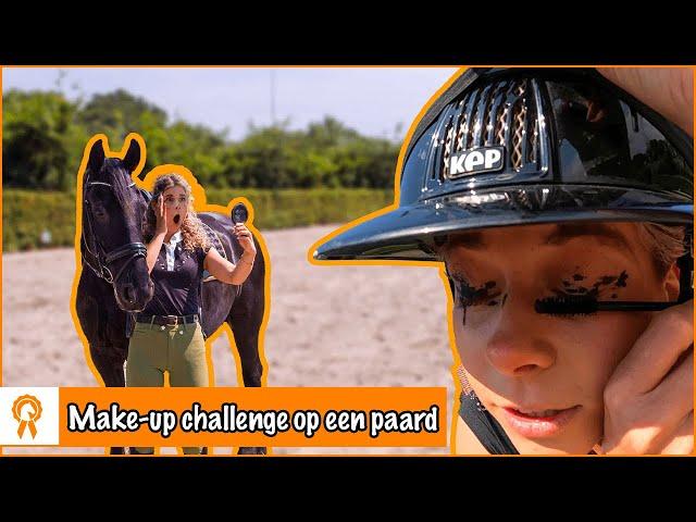 MAKE-UP OPDOEN TIJDENS PAARDRIJDEN !? | PaardenpraatTV