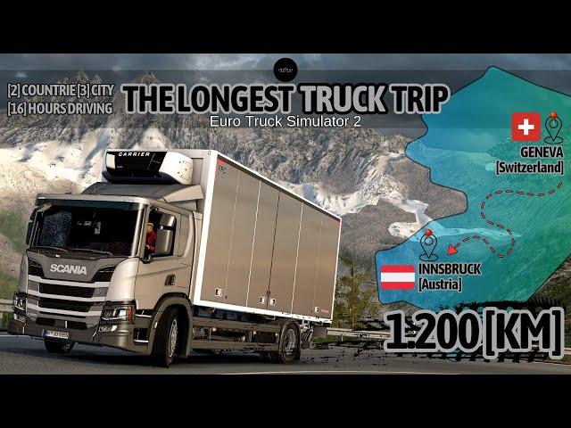 The Longest Truck Trip in Ets 2 [Geneva to Innsbruck] Switzerland to Austria. [Scania P220/Day Cab]