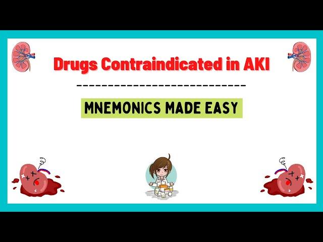 Acute Kidney Injury (AKI), Nephrotoxic Drugs, AKI & CKD, Pharmacology Mnemonics, Mnemonics Made Easy