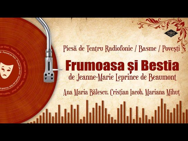 Frumoasa și Bestia - Jeanne-Marie Leprince de Beaumont | Povesti pe Vinil