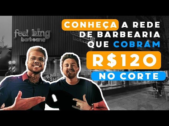 Essa barbearia cobra 120 REAIS EM UM CORTE