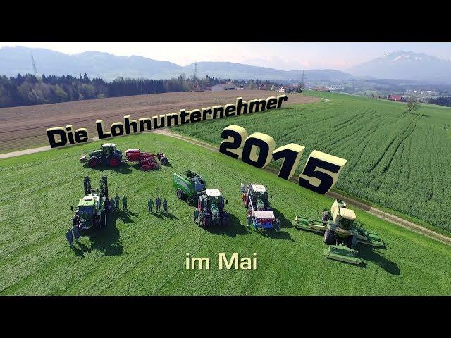 Die Lohnunternehmer 2015 im Mai