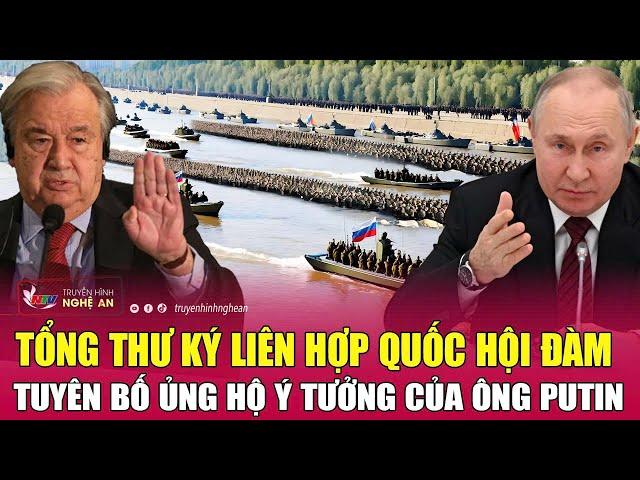 Toàn cảnh quốc tế 25/10: Tổng Thư ký Liên hợp quốc hội đàm, tuyên bố ủng hộ ý tưởng của ông Putin