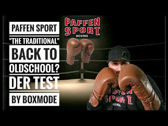 Paffen Sport "The Traditional" Boxhandschuhe | back to Oldschool? | Der Test by almode