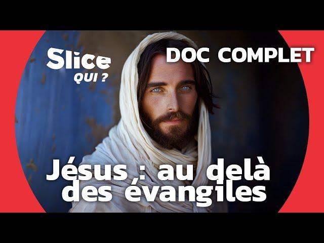 Les mystères de la mort de Jésus | SLICE Qui ? | DOCUMENTAIRE COMPLET