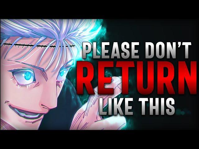 Gojo's Bad Return to Jujutsu Kaisen